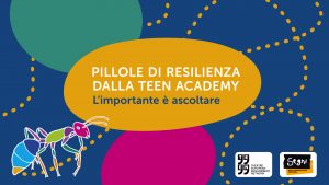 Pillole di Resilienza dalla TEEN Academy | 1