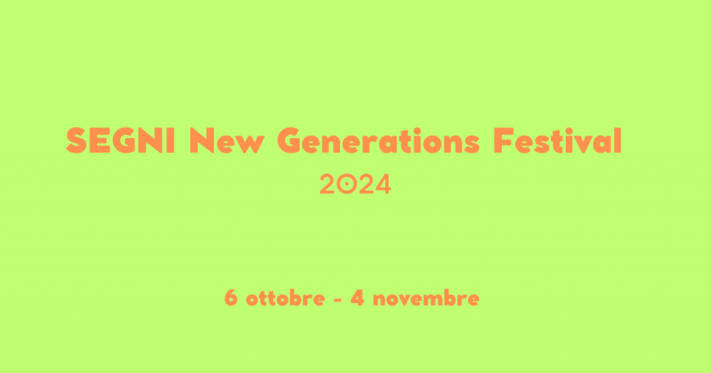 SEGNI New Generations Festival 2024